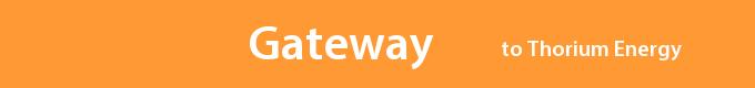 Gateway to Thorium Energy